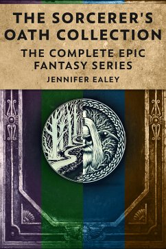 The Sorcerer's Oath Collection (eBook, ePUB) - Ealey, Jennifer