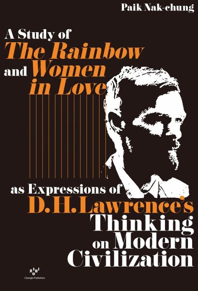 A Study of The Rainbow and Women in Love (eBook, ePUB) A Study of The Rainbow and Women in Love (eBook, ePUB)