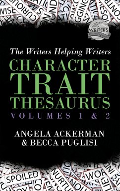 The Character Trait Thesaurus Volumes 1 & 2 (eBook, ePUB) - Puglisi, Becca; Ackerman, Angela