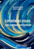 Experiências visuais: (eBook, ePUB)