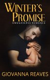 Winter's Promise: Omegaverse Romance (eBook, ePUB) Winter's Promise: Omegaverse Romance (eBook, ePUB)