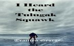 I Heard the Tulugak Squawk (eBook, ePUB)