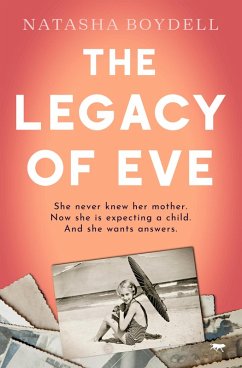 The Legacy of Eve (eBook, ePUB) - Boydell, Natasha