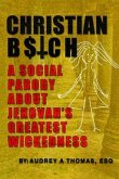 Christian B$tch (eBook, ePUB) Christian B$tch (eBook, ePUB)