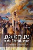 Learning to Lead at the Feet of Jesus (eBook, ePUB)