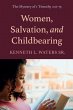 Women, Salvation, and Childbearing... - Bild 1