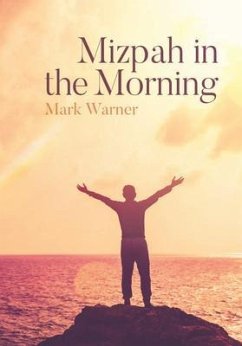 Mizpah in the Morning (eBook, ePUB) - Warner, Mark