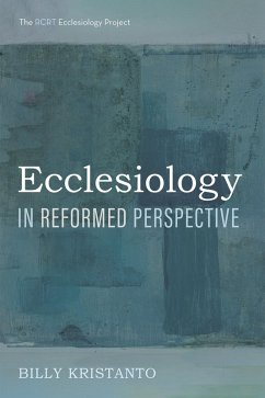 Ecclesiology in Reformed Perspective (eBook, ePUB)