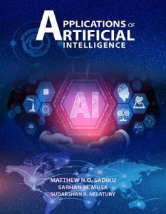 APPLICATIONS OF ARTIFICIAL INTELLlGENCE (eBook, ePUB) - Sadiku, Matthew