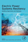 Electric Power Systems Resiliency (eBook, ePUB)