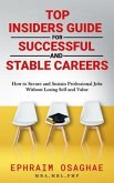 Top Insiders Guide to Successful and Stable Careers (eBook, ePUB)
