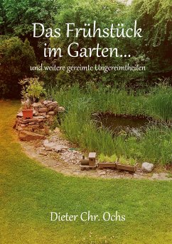 Das Frühstück im Garten... (eBook, ePUB) - Ochs, Dieter Chr.