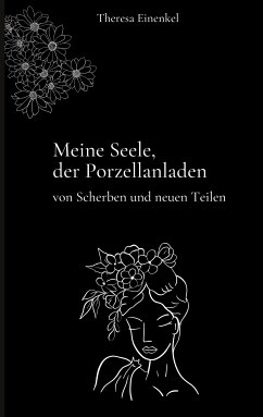 Meine Seele, der Porzellanladen (eBook, ePUB)