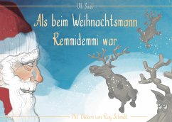 Als beim Weihnachtsmann Remmidemmi war (eBook, ePUB)