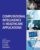 Computational Intelligence in Healthcare Applications (eBook, ePUB)