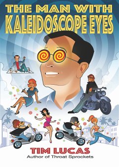 The Man with Kaleidoscope Eyes (eBook, ePUB) - Lucas, Tim