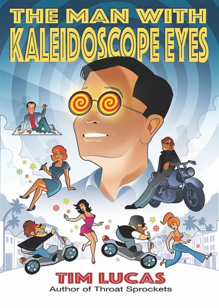 The Man with Kaleidoscope Eyes (eBook, ePUB) The Man with Kaleidoscope Eyes (eBook, ePUB)