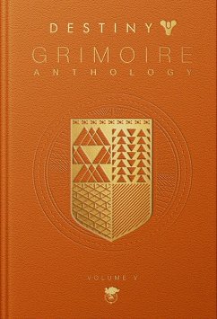 Destiny Grimoire Anthology, Volume V (eBook, ePUB) - Inc., Bungie