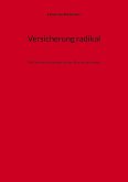 Versicherung radikal (eBook, ePUB)