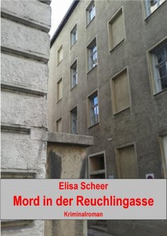 Mord in der Reuchlingasse (eBook, ePUB) - Scheer, Elisa