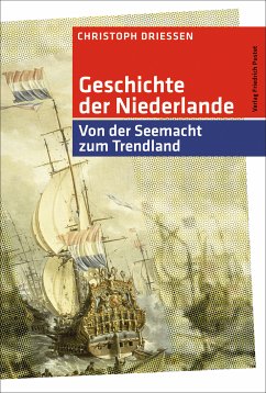 Geschichte der Niederlande (eBook, ePUB) - Driessen, Christoph