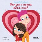 Por que o coração chora, vovó? (eBook, ePUB)