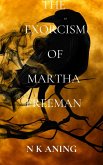 The Exorcism of Martha Freeman (Short Stories) (eBook, ePUB)