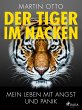 Der Tiger im Nacken: Mein Leben mit... - Bild 1