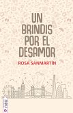 Un brindis por el desamor (eBook, ePUB)