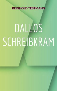 Dallos Schreibkram (eBook, ePUB) - Tebtmann, Reinhold