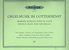 Cover Orgelmusik im Gottesdienst Band 3 Zwischen- und Nachspiele in allen Tonarten
