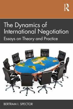 The Dynamics of International Negotiation (eBook, ePUB) - Spector, Bertram I.