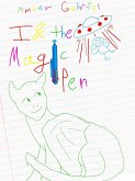 I & the Magic Pen (The Junk Drawer Adventures, #1) (eBook, ePUB)