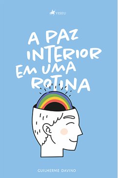 A paz interior em uma rotina (eBook, ePUB) - Davino, Guilherme