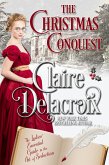 The Christmas Conquest (The Ladies' Essential Guide to the Art of Seduction, #1) (eBook, ePUB)
