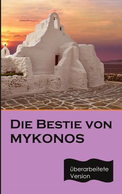 Die Bestie von Mykonos (eBook, ePUB) - Katsitis, Paul