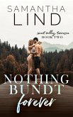 Nothing Bundt Forever (Sweet Valley, Tennessee, #2) (eBook, ePUB) Nothing Bundt Forever (Sweet Valley, Tennessee, #2) (eBook, ePUB)