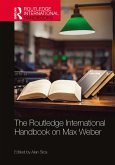 The Routledge International Handbook on Max Weber (eBook, ePUB)
