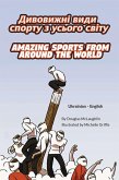 Amazing Sports from Around the World (Ukrainian-English) (eBook, ePUB)