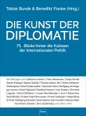 Die Kunst der Diplomatie (eBook, ePUB)