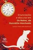 Enunciação e discurso em Os Ratos, de Dyonélio Machado (eBook, ePUB)