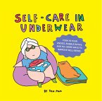 Self-Care in Underwear (eBook, ePUB)