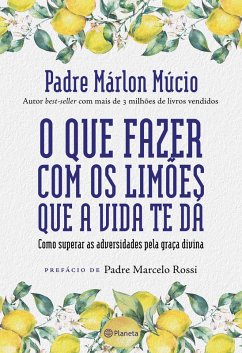 Cover O que fazer com os limões que a vida te dá (eBook, ePUB)