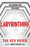The Red Rover: Labyrinthine (The Rover Series Universe, #8) (eBook, ePUB)