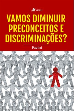 Vamos diminuir preconceitos e discriminações? (eBook, ePUB) - Favini