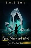 Exordium (Bone, Stone, and Wood, #1) (eBook, ePUB)