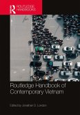 Routledge Handbook of Contemporary Vietnam (eBook, ePUB)