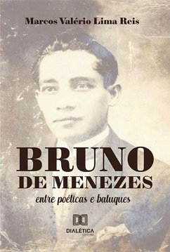 Bruno de Menezes (eBook, ePUB) - Reis, Marcos Valério Lima