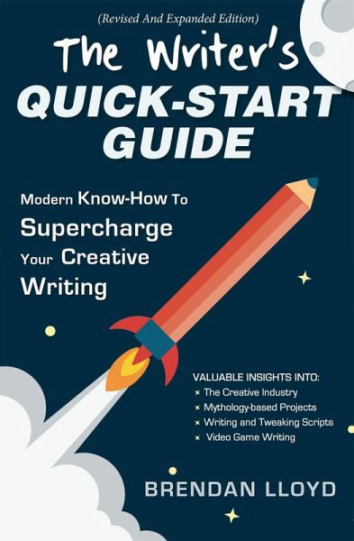 The Writer's Quick-Start Guide (eBook, ePUB)
