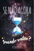 Se não agora, quando então? (eBook, ePUB)